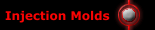 Injection Molds